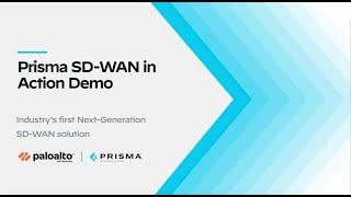 Prisma SD-WAN in Action - Demo