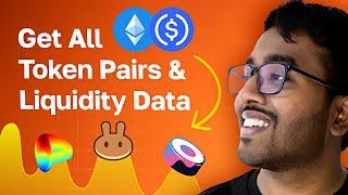 Get all Token Pairs & Liquidity Data in 1 API Call - Full Tutorial