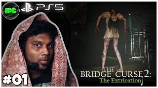 The Bridge Curse 2- The Extrication | PS5 Early Access | Epi 01 | Manguni Gamer