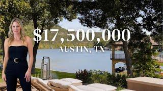 Lake Austin Estate for  $17.5 MILLION