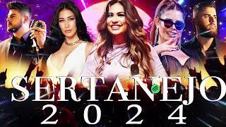 AS MAIS TOCADAS 2024 - PLAYLIST SERTANEJO - Top Sertanejo 2024 || Top Sertanejo 2024 Mais Tocadas