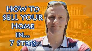 HOW to Sell Your Home In 7 Steps