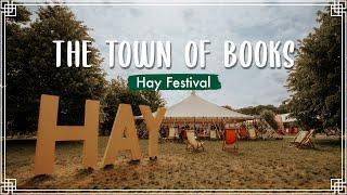 Going to the Glastonbury of book festivals in the UK's first book town, Hay-on-Wye 