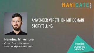 Anwender verstehen mit Domain Storytelling - Henning Schwentner