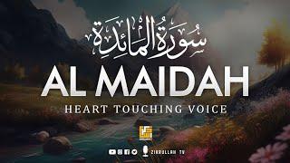 Surah Al Ma'idah سورۃالمائدة | Heart touching Beautiful Voice | Zikrullah TV