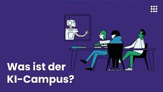 Was ist der KI-Campus?