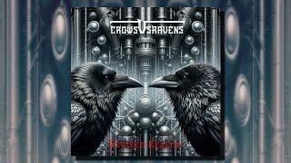 CrowsVsRavens - Revised Reality (Full Album)