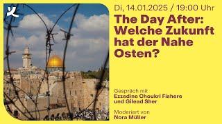 The Day After: Welche Zukunft hat der Nahe Osten? (2025)