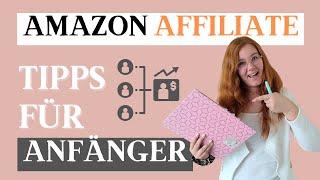 Amazon AFFILIATE MARKETING TIPPS für Anfänger