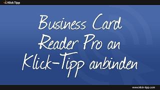 Business Card Reader Pro an Klick-Tipp anbinden