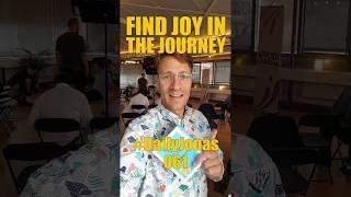 #DailyJonas 061 - FIND JOY IN THE JOURNEY