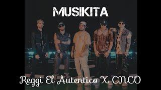 Reggi El Autentico  ft CNCO - MUSIKITA (Official audio)