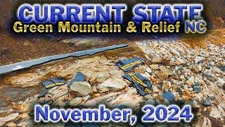 Unimaginable State of Green Mountain and Relief NC ~ November 2024