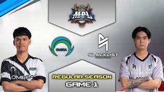 SMART OMEGA vs BLACKLIST GAME 1 | MPL PH S14 REGULAR SEASON