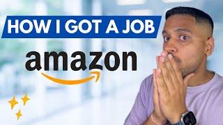 What I Did to Get Hired by Amazon in 2024 Will Surprise You!