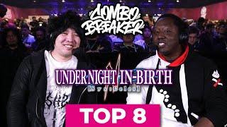 COMBO BREAKER 2025: Under Night In-Birth 2 Top 8 (Snappy, BigBlack, Silic0n, Knotts) UNI2 Tournament