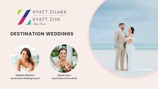 Hyatt Ziva & Zilara Cap Cana Destination Weddings Webinar