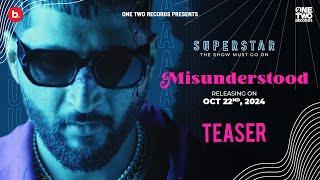 Misunderstood - Official Teaser | Bilal Saeed | Superstar Album