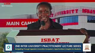 THE INTER UNIVERSITY PRACTITIONERS '  LECTURE SERIES || Ms Nakiwanuka Olivia