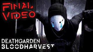 The Final DeathGarden Video...