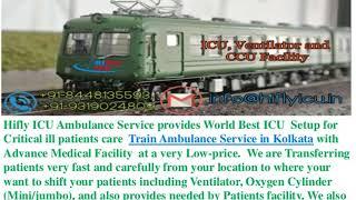 Emergency Train Ambulance Services in Kolkata by HIFLY ICU