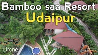 Best Resort in Udaipur | Bamboo saa Resort & spa, Udaipur | best location resort in Udaipur