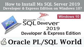 How to Install SQL Server 2019 on Windows | How to install MS SQL Server 2019 Developer Edition ?