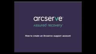 Video: Create Arcserve Account