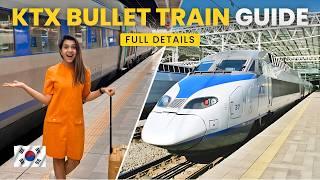 How To Travel Korea By Train - Bullet Train From Seoul To Busan | Full Details of KTX