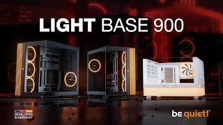 Light Base 900 | Aus jedem Blickwinkel außergewöhnlich | be quiet!