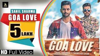 Goa Love || Sahil Sharma || Nawaab Saab || Latest Full Hd Video Song || YDW Production