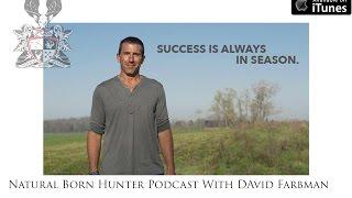 David Farbman - Found of Carbon TV - Natural Born Hunter Podcast