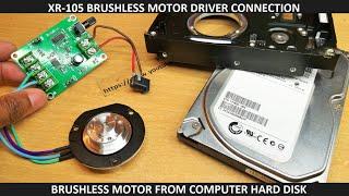 how to remove bldc motor from old hard disk, how to connect motor to xr 105 bldc motor driver