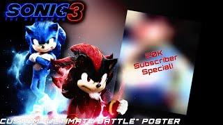 [RareGalaxy5] Making A Sonic Movie 3 “Ultimate Battle” Poster! (20K Subscriber Special!)