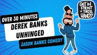 30 Minute Derek Banks Compilation | Jason Banks Comedy