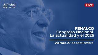 FENALCO Congreso Nacional - La actualidad y el 2026