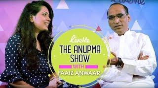 LiveMe | The Anupma Show | Faaiz Anwaar | Interview