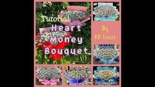 *FULL TUTORIAL* Heart Shape Money Bouquet