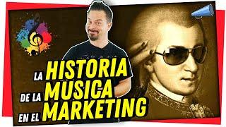 La HISTORIA de la MÚSICA en el MARKETING