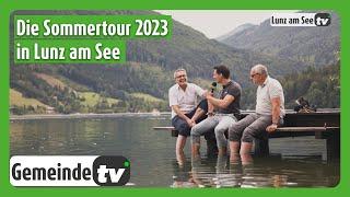 Mehr als ein malerischer Bergsee - Die Sommertour 2023 in Lunz am See