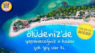 FETHİYE ÖLÜDENİZ TATİLİNDE MUTLAKA YAPMANIZ GEREKENLER / blue lagoon