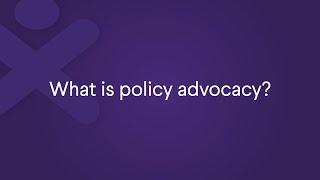 What is policy advocacy?