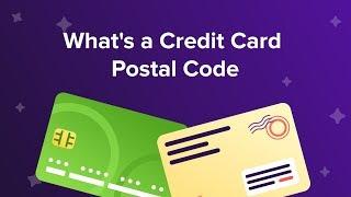What's a credit card postal code?