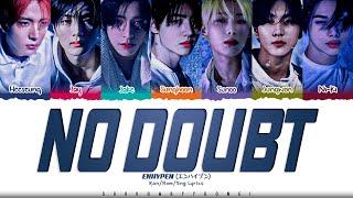 ENHYPEN 'No Doubt (Japanese Ver.)' Lyrics [Color Coded Kan_Rom_Eng] ShadowByYoongi