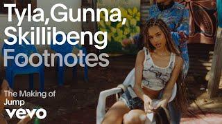 Tyla, Gunna, Skillibeng - The Making of 'Jump' (Vevo Footnotes)