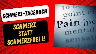 SCHMERZTAGEBUCH - Die UNENDLICHE Geschichte von SCHMERZ als BUCH