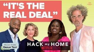 Netflix's "Hack My Home" Dream Team Dishes Home Design Secrets | Melissa Rivers' Group Text Podcast