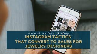 Instagram Tactics That Convert to Sales for Jewelry Designers with Melissa Camilleri