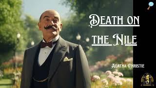 'Death on the Nile' - A Hercule Poirot Radio Show | Based on Agatha Christie's Novel #poirot