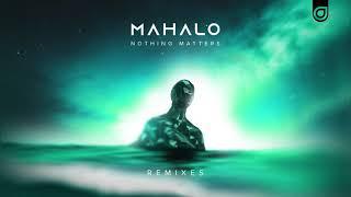 Mahalo - Nothing Matters (Lipless Remix)